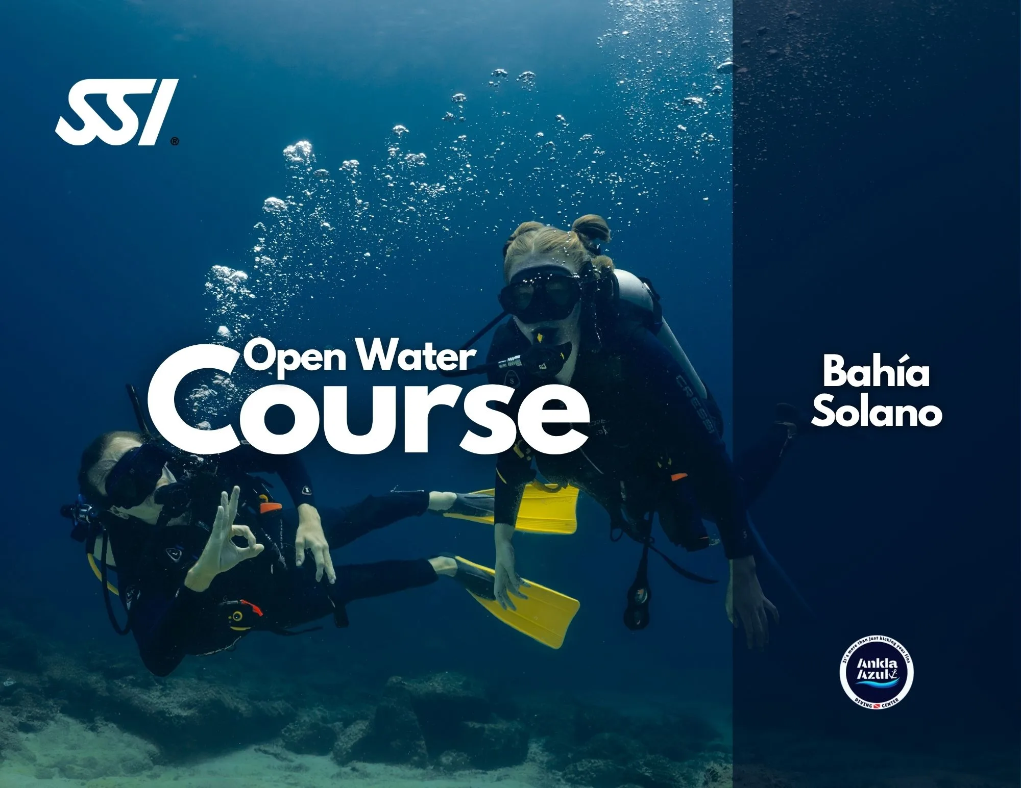 Promotional graphic for the SSI Open Water Course in Bahía Solano, featuring two scuba divers swimming near a rocky reef, with one diver giving a confident OK hand signal.