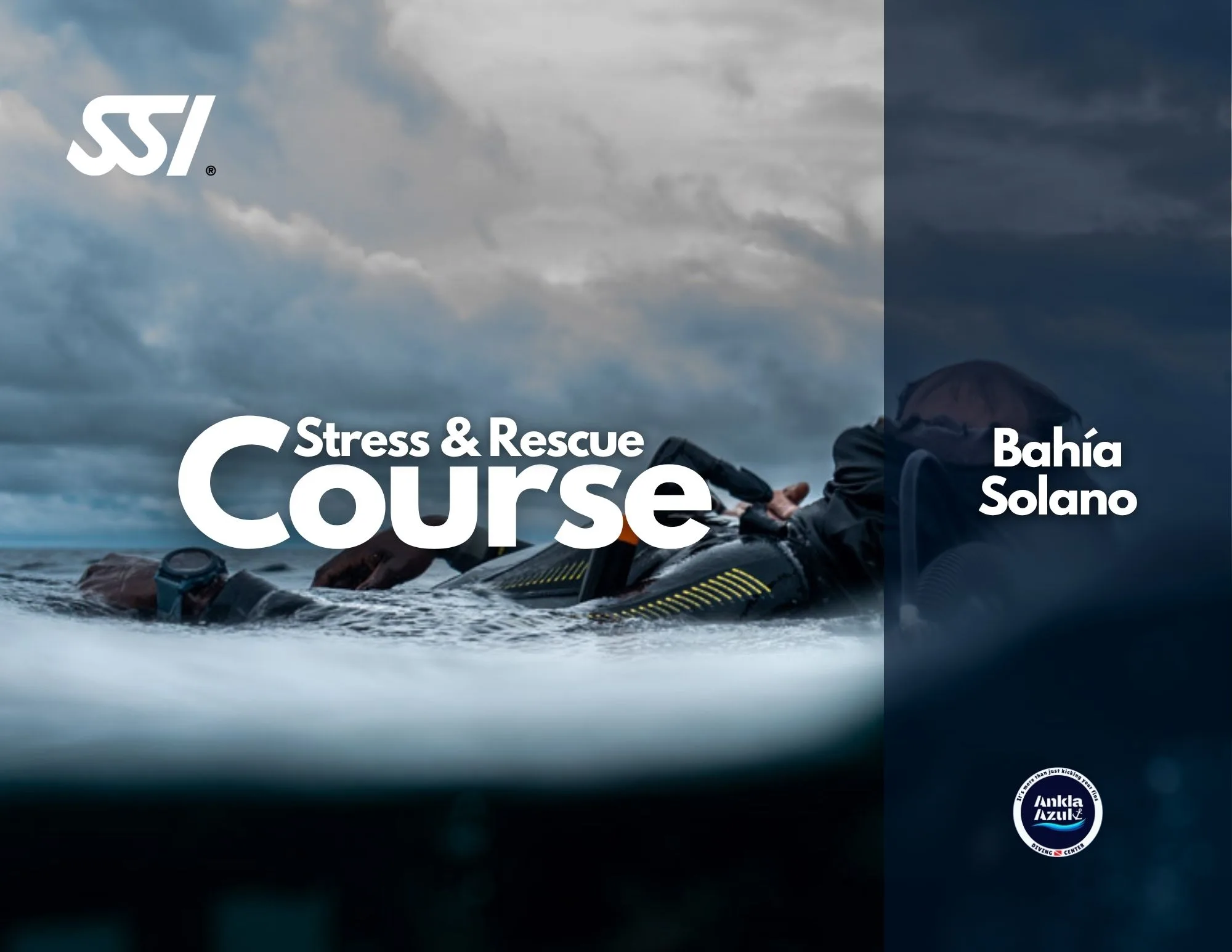 Promotional cover for the SSI Stress & Rescue Course in Bahía Solano, showing a dramatic over-under shot of a scuba diver performing a surface rescue tow on an unresponsive buddy under a stormy sky.